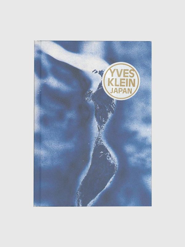 Yves Klein Japan by Denys Riout and Terhi Génévrier-Tausti (Eds.)