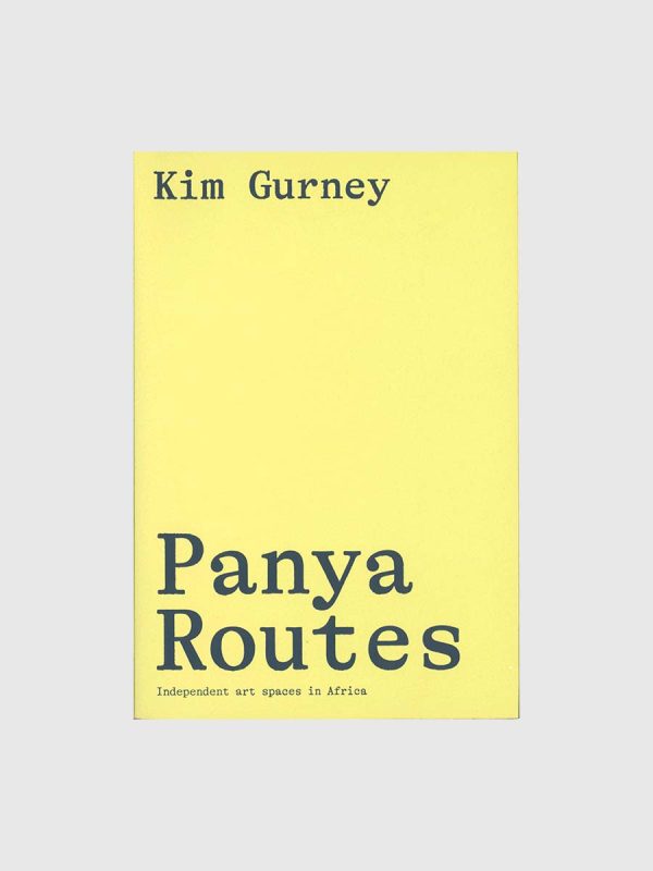 Panya Routes by Kim Gurney