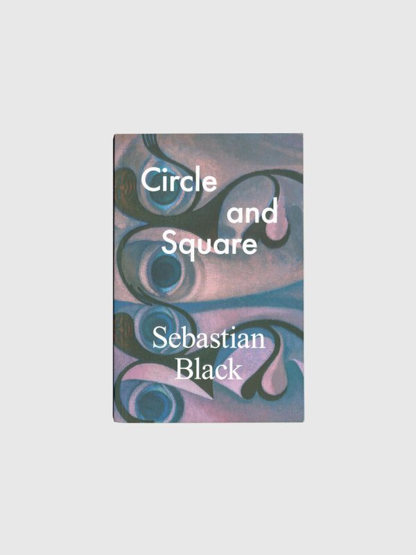 Circle and Square by Sebastian Black